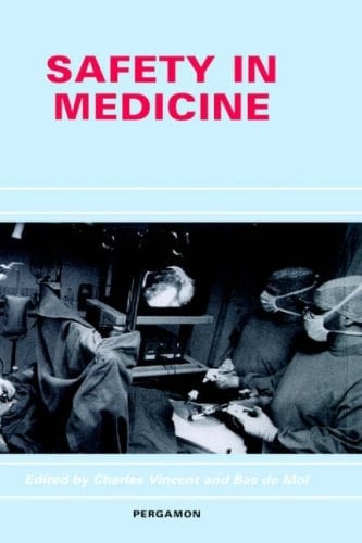 Safety in Medicine