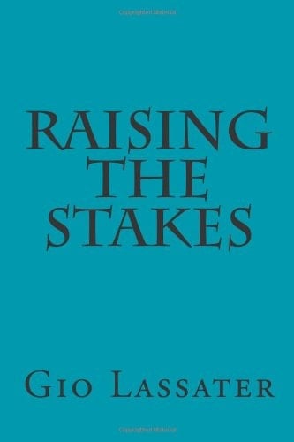 Raising the Stakes