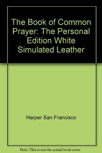 The Book of Common Prayer The Personal Edition