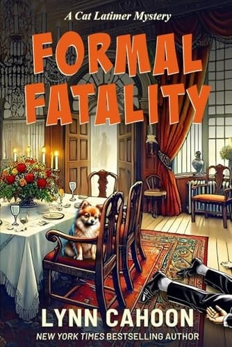 Formal Fatality A Cat Latimer Mystery
