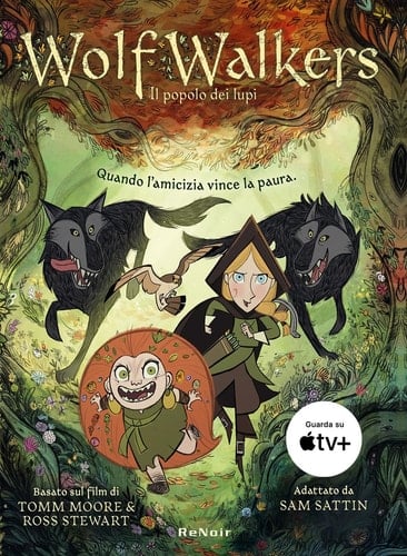 Wolfwalkers. Il popolo dei lupi