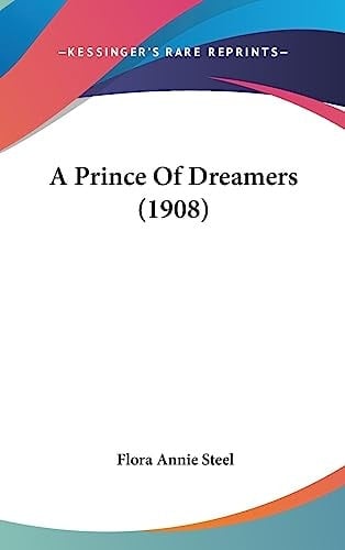 A Prince Of Dreamers (1908)