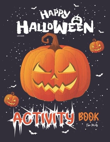 Halloween Activity Book for kids: Amazing activities like coloring, maze games, scissor skills, dot marker and, how to draw for kids.