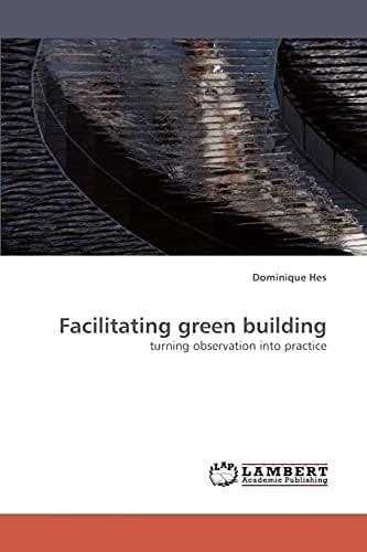 Facilitating Green Building