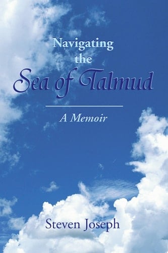 Navigating the Sea of Talmud A Memoir
