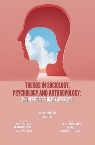 Trends in Sociology, Psychology and Anthropology: An Interdisciplinary Approach