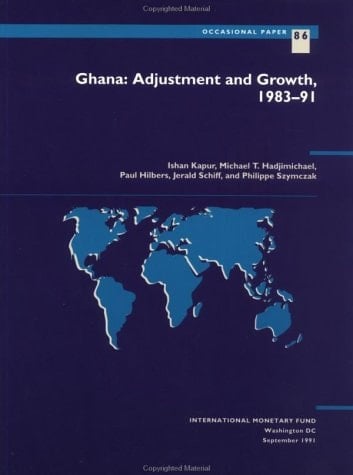Ghana : Adjustment and Growth, 1983-91