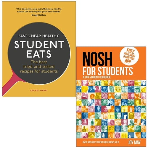 Student Eats By Rachel Phipps & NOSH for Students By Joy May 2 Books Collection Set
