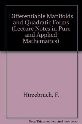 Differentiable manifolds and quadratic forms (Lecture notes in pure and applied mathematics, v. 4)