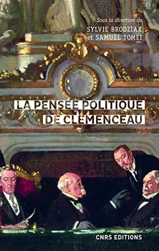 La pensée politique de Georges Clemenceau
