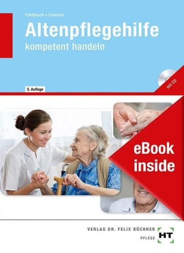 eBook inside: Buch und eBook Altenpflegehilfe kompetent handeln