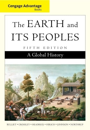 Bundle: Cengage Advantage Books: The Earth and Its Peoples, Complete, 5th + World History Resource Center Printed Access Card