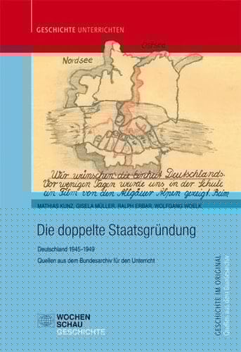 Die doppelte Staatsgründung Deutschland 1945-1949