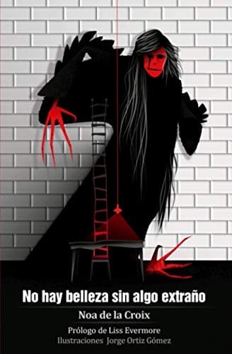 No hay belleza sin algo extraño (Spanish Edition)