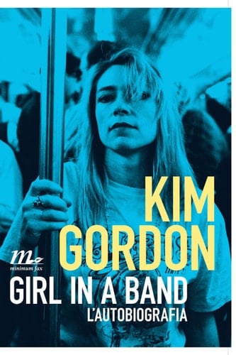 Girl in a Band. L'autobiografia