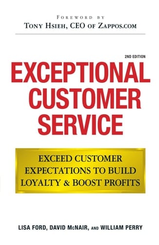 Exceptional Customer Service Exceed Customer Expectations to Build Loyalty & Boost Profits