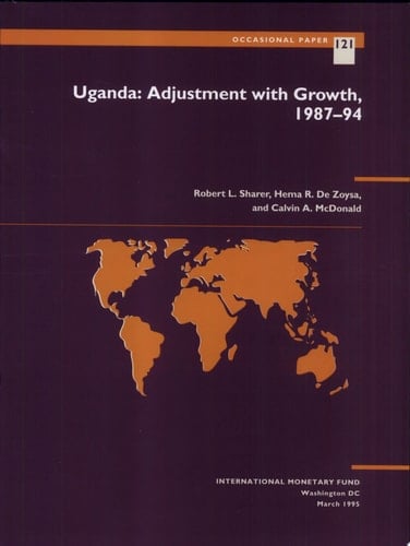 Uganda : Adjustment with Growth, 1987-94
