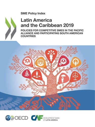 Latin America and the Caribbean 2019 Policies for Competitive SMEs in the Pacific Alliance and Participating South American Countries