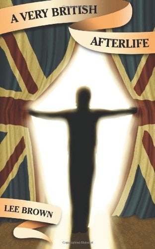 A Very British Afterlife