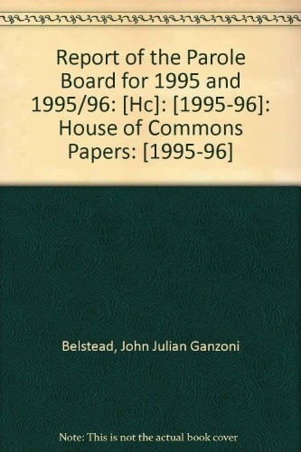 Report of the Parole Board for 1995 and 1995/96