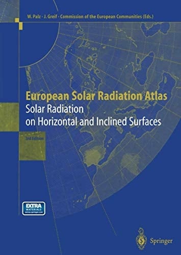 European Solar Radiation Atlas Solar Radiation on Horizontal and Inclined Surfaces