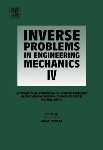 Inverse Problems in Engineering Mechanics IV: Proceedings of the International Symposium on