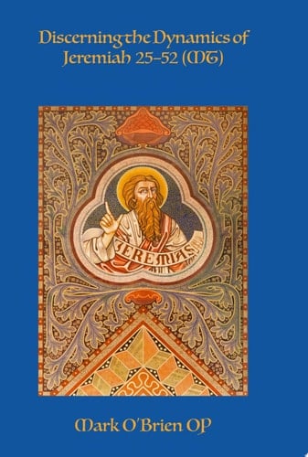 Discerning the Dynamics of Jeremiah 25-52 (MT)