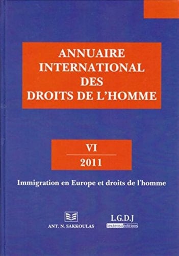 Annuaire international des droits de l'homme Volume 6, Immigration en Europe et droits de l'homme