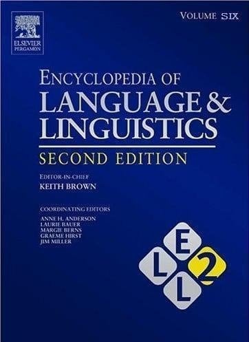 Encyclopedia of Language & Linguistics