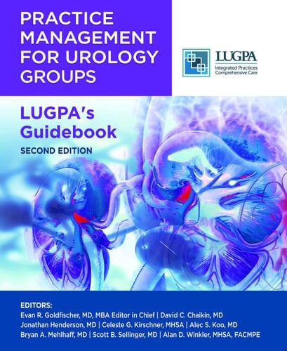 Practice Management for Urology Groups LUGPA's Guidebook