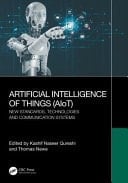 Artificial Intelligence of Things (AIoT) New Standards, Technologies and Communication Systems