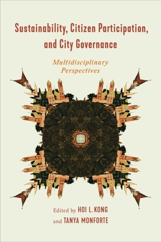 Sustainability, Citizen Participation, and City Governance Multidisciplinary Perspectives
