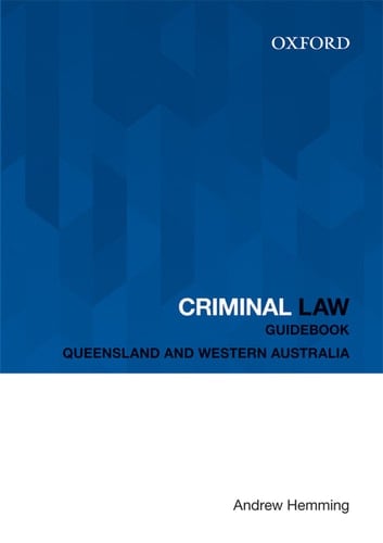 Criminal Law Guidebook: Queensland and Western Australia