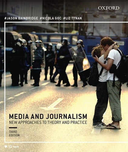 Media and Journalism: New Approaches to Theory and Practice