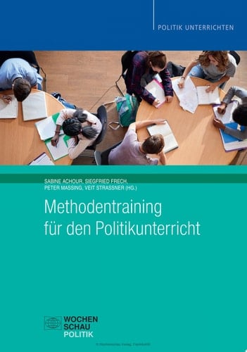 Methodentraining für den Politikunterricht Neuauflage 2020