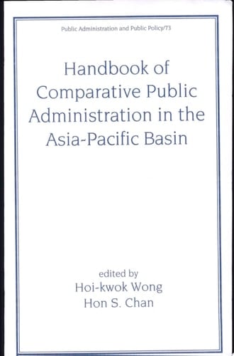 Handbook of Comparative Public Administration in the Asia-Pacific Basin