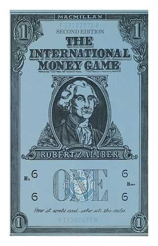 The International Money Game
