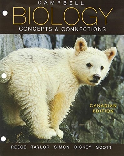 Campbell Biology Concepts and Connections, First Canadian Edition, Loose Leaf Version