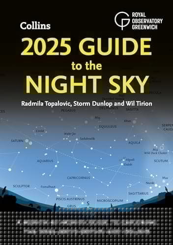 2025 Guide to the Night Sky A Month-By-month Guide to Exploring the Skies Above Britain and Ireland