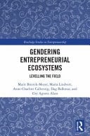 Gendering Entrepreneurial Ecosystems Levelling the Field