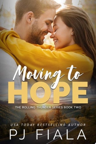 Moving to Hope A steamy, small-town protector romance