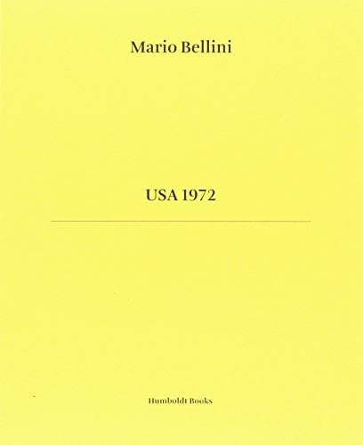 Mario Bellini. USA 1972. Ediz. italiana e inglese