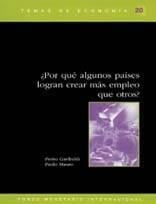 ¿Por qué algunos países logran crear más empleo que otros? :