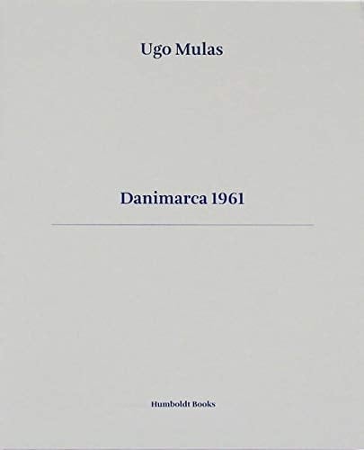 Danimarca 1961. Ediz. italiana e inglese