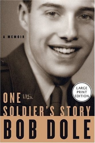 One Soldier's Story A Memoir