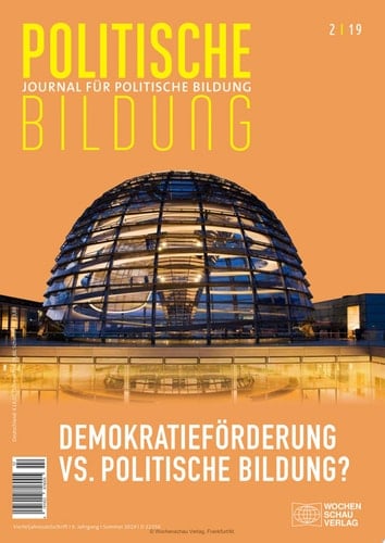 Demokratieförderung vs. Politische Bildung? Journal für politische Bildung 2/2019