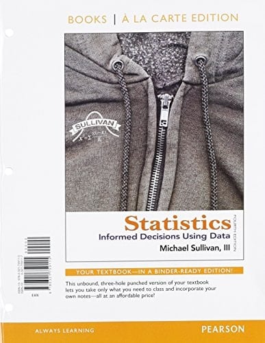 Statistics Informed Decisions Using Data With Integrated Review, Books a La Carte Edition + Msl Student Access Card and Sticker