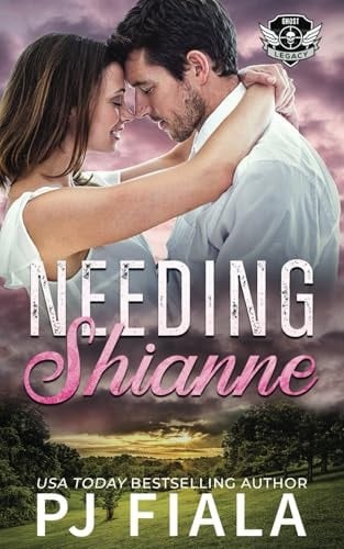 Needing Shianne: A steamy, small-town, protector romance (GHOST Legacy)