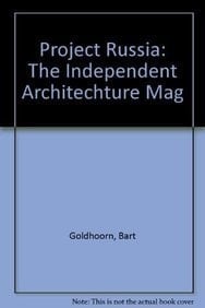 Project Russia The Independent Architechture Mag