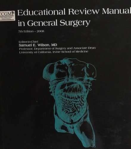 Educational Review Manual in General Surgery